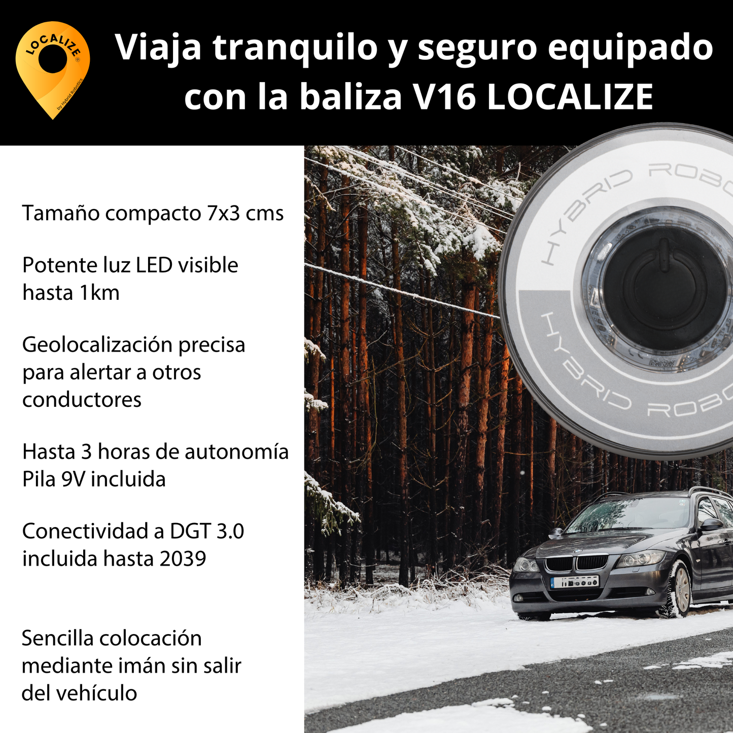 Baliza V16 Homologada DGT 3.0 Geolocalizada LOCALIZE SIM hasta 2039- Resistencia IP54 -780 lúmenes- 2,5h Autonomía - Compacta